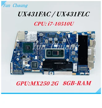 UX431FAC UX431FLC Материнская Плата Для Asus ZenBook UX431FLC UX431FN UX431FL Материнская Плата Ноутбука С процессором i7-10510U 16G-RAM MX250 2G GPU