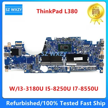 Восстановленная Материнская плата для ноутбука Lenovo ThinkPad L380 I3-3180U I5-8250U I7-8550U CPU 5B21B35271 02DA267 02HM020 17821.2M LKL-1