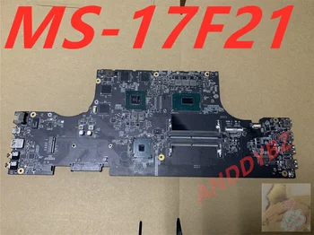 Используется MS-17F21 ВЕРСИИ 1.0 Оригинал ДЛЯ материнской платы НОУТБУКА MSI GF75 THIN 9SC С процессором SR3YY I7-8750H И GTX1050M 100% Работает нормально