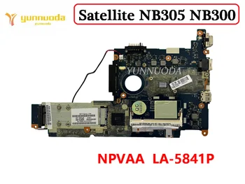 Оригинал Для Ноутбука Toshiba Satellite NB305 NB300 Материнская Плата NPVAA LA-5841P K000091070 DDR2 100% Протестирована Бесплатная Доставка
