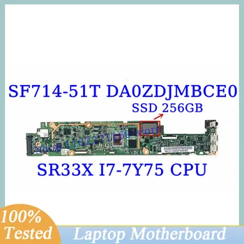 DA0ZDJMBCE0 Для Acer SF714-51T С процессором SR33X I7-7Y75 8 ГБ оперативной ПАМЯТИ SSD 256 ГБ Материнской платы NBGUH11004 Материнская плата Ноутбука 100% Протестирована Хорошо