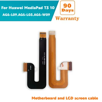 Для Huawei MediaPad T3 10 AGS-L09 AGS-L03 AGS-W09 Гибкий Соединительный кабель между материнской платой и ЖК-экраном