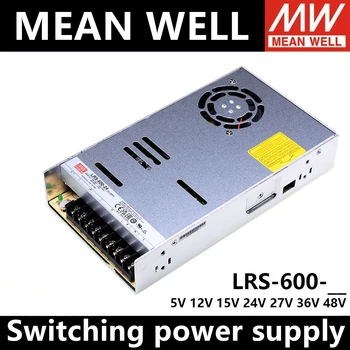 MEAN WELL LRS-600-серия LRS 24-600-5/12/15/24/27/36/ Импульсный источник питания для светодиодного освещения с одним выходом 48 В 600 Вт