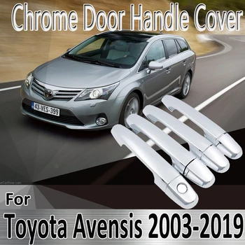 для Toyota Avensis T250 T25 2003 ~ 2009 Наклейки для укладки, украшения, хромированная дверная ручка, крышка, ремонт автомобильных аксессуаров