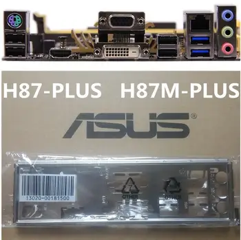 Оригинальный кронштейн-обманка для задней панели экрана ввода-вывода для Asus H87-PLUS H87M-PLUS